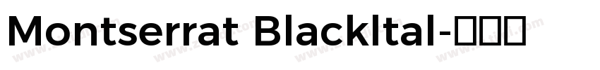 Montserrat Blackltal字体转换
